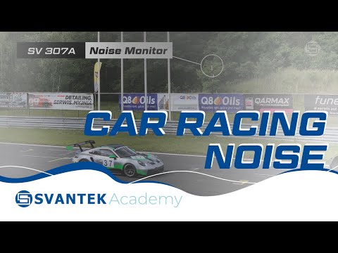 Car Racing Noise | Can It Damage Your Hearing? | How Many Decibels at Race Track? | SVANTEK Academy