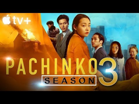 Pachinko Season 3 | Date Announced!!  | Trailer & Release date | First Look | Apple TV+ | #pachinko3