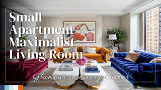 Glamour in Every Corner: Small Apartment Maximalist Living Room Inspiration