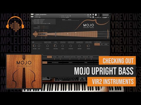 Checking Out: MOJO Upright Bass by Vir2 Instruments