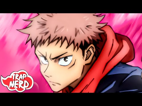 Vibe Itadori 👹 (Jujutsu Kaisen) | Trap NERD | MHRAP