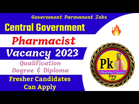 Pharmacist Vacancy 2023 || Central Government Pharmacist Vacancy || All India Candidate Eligible