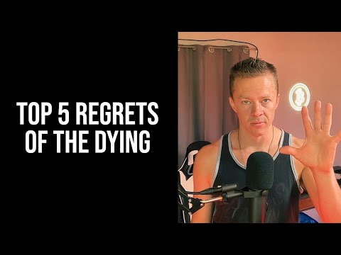 Top 5 Regrets Of The Dying