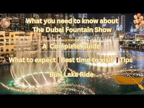 The Dubai Fountain Show and Boat Ride in the Burj Lake | The Dubai Mall | The Burj Khalifa