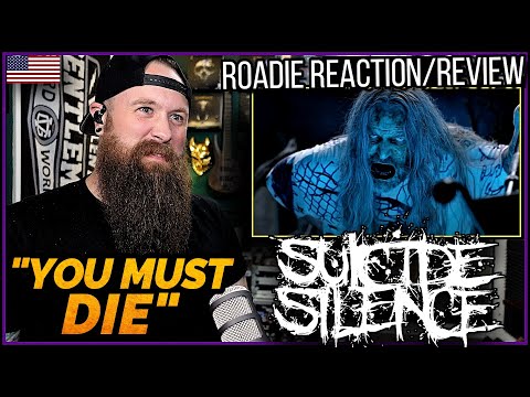 ROADIE REACTIONS | Suicide Silence - "You Must Die"