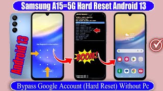 Samsung A15 Hard Reset Samsung A15 =5G Unlock Pattern Pin Password Fingerprint Lock/2024/