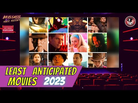 Least Anticipated Movies of 2023