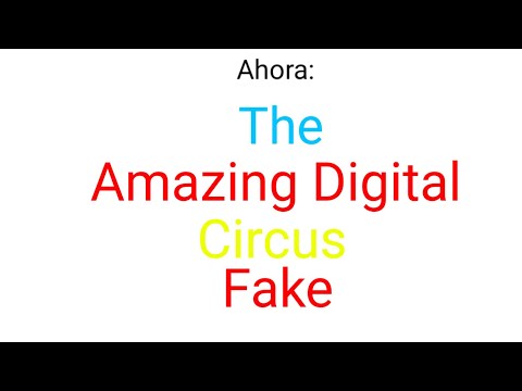 El Show Falso de Digital Circus Fake