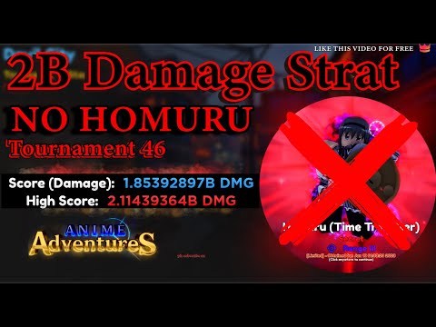 2B DAMAGE STRAT WITH NO HOMURU TOURNAMENT 46 | ANIME ADVENTURES