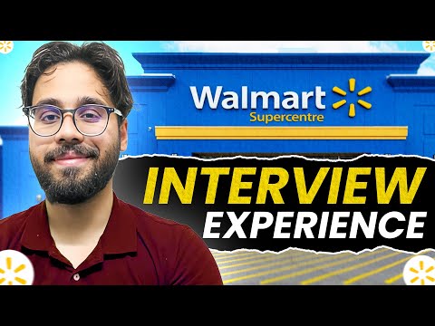 Walmart Interview Experience | How He Cracked Walmart