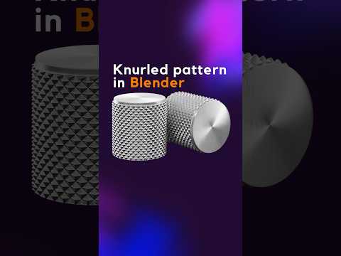 Master the Knurled Pattern in Blender Easily #blender #blender3d #b3d