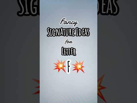 “F” Signature Style Ideas | Fancy Designs for YOUR Name #fyp