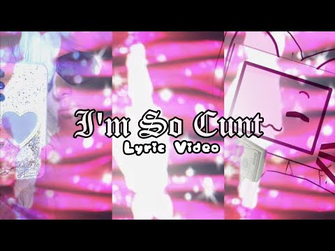 It's TG sis - I'm so cunt (Official Lyric Video)