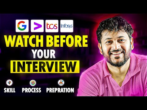 Watch Before Interview To Get Job | Ultimate Guide - Process, Preparation, Skills