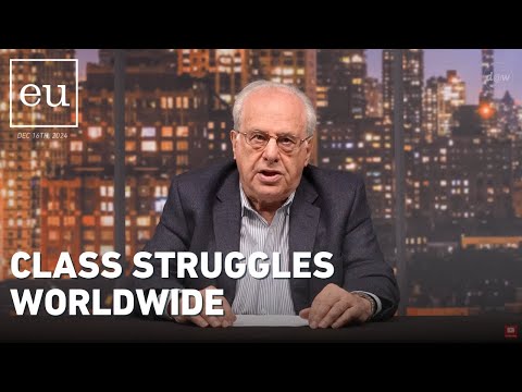 Economic Update: Class Struggles Worldwide