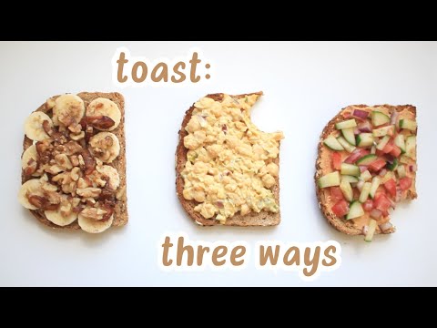 3 Quick & Easy Delicious Toast Recipes | 100% Plant-Based