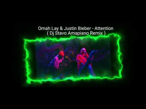 Omah Lay & Justin Bieber - Attention ( Dj Stavo Amapiano Remix )