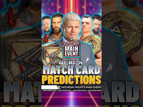 Saturday Night's Main Event 2024 - Match Card Predictions [v3] #SNME #Bevelock #WWE #Shorts