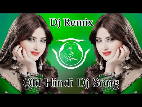 Dj Song💙 || Top Dj | Hard Bass ❤️‍🔥 | JBL Dj Remix | Old Hindi Dj Song 🥀| | Dj Remix Song 2024