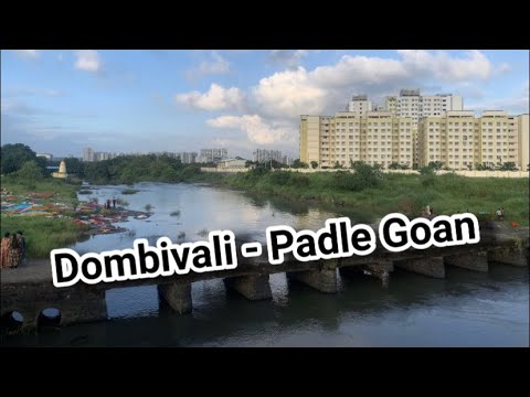 Dombivali Padle Gaon - Beautiful place 😍