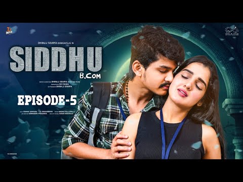 Siddhu Bcom | Ep - 5 | Dora Sai Teja | Vaishnavi Sony | Isha Yadav | Tej India | Infinitum Media