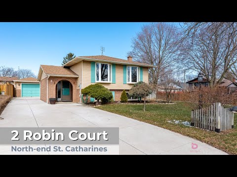 2 Robin Court in north St.Catharines!