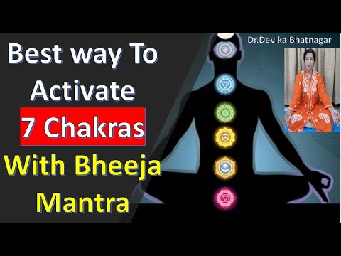 Best Way To Activate 7 Chakras With Bheeja Mantra - Meditation Session For All Age Group People