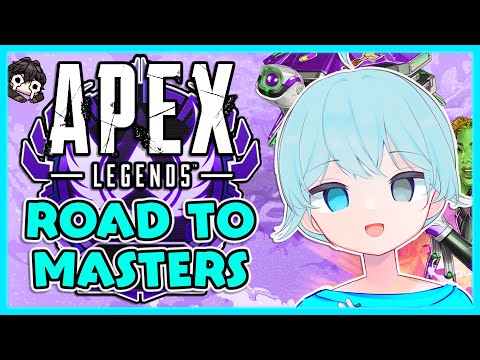 【Apex Legends】It's Time To Grind For Masters... W/ @nyutora