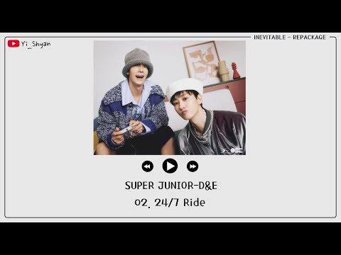 [韓繁中字] SUPER JUNIOR-D&E - 24/7 Ride