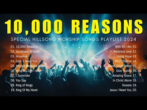 10,000 Reasons,... Special Hillsong Worship Songs Playlist 2024 - Christian Songs #21