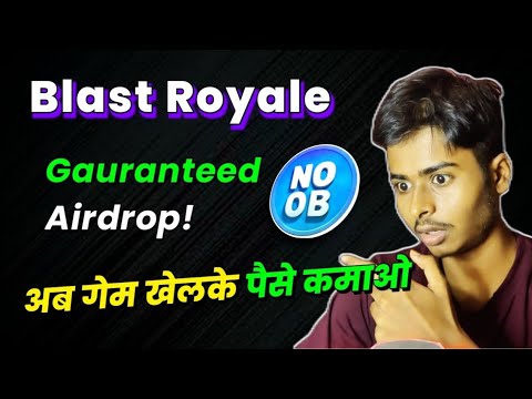 🔥Earn Free $NOOB Tokens | Blast Royale Play to Earn Airdrop Detail Guide!