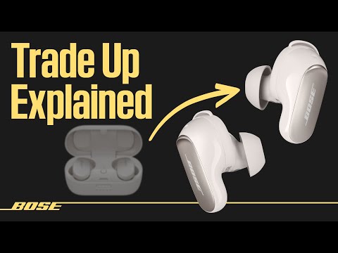 Bose Trade Up Offers Explained