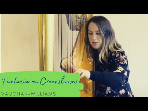 Fantasia on Greensleeves by Vaughan Williams : HarpistKeziah