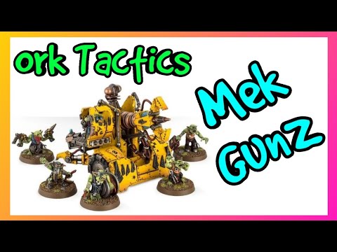 Ork Tactics - Mek Gunz - Warhammer 40k 10th Edition