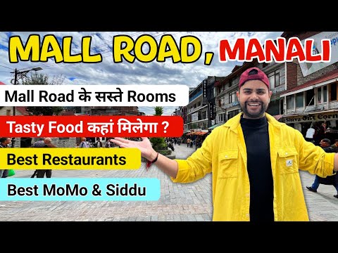 Mall Road Manali Information | Places to visit in Manali | Best tourists locations in Manali