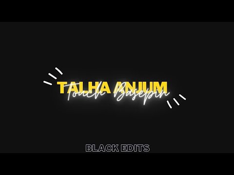 Talha Anjum - Touch Base feat. Talhah Yunus & KR$NA | Black Screen Status