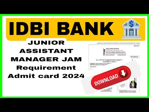 IDBI BANK JUNIOR ASSISTANT MANAGER JAM  2024 ke admit card kaise download kare l Admit card ll