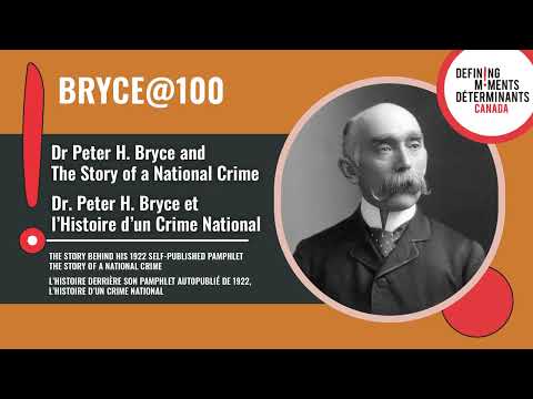 Peter Bryce and/et The Story of a National Crime