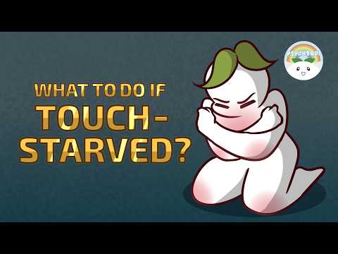 What To Do If You're Touch Starved