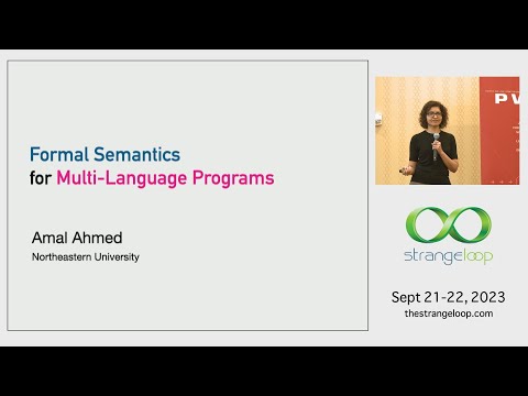 "Formal semantics for multi-language programs" by Amal Ahmed