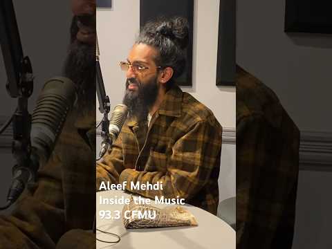 Aleef Mehdi | Inside the Music | Full episodes @ CFMU.ca #podcast #music #radio #interview #seal