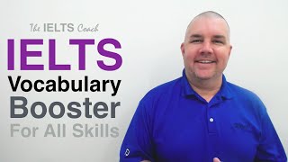 IELTS Vocabulary Booster - How to increase your vocabulary score