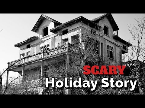 TRUE Scary Holiday (in Mexico) Story