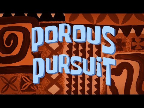 Porous Pursuit - SB Soundtrack