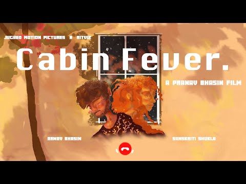 Ritviz x Jugaad Motion Pictures: Pranav Bhasin's "Cabin Fever" (Part 1)