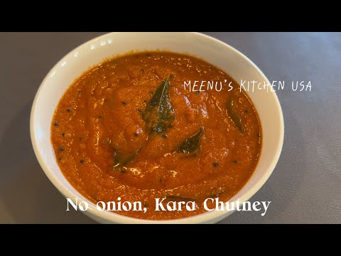 No Onion, Kara Chutney Recipe