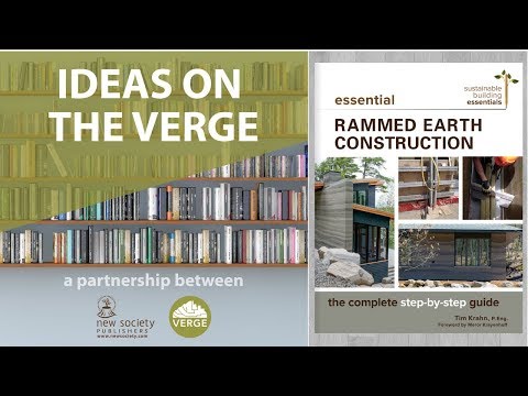 Building with Rammed Earth - Interview with Author Tim Krahn