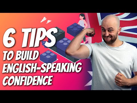 6 Tips To Boost Your Confidence When Speaking In English