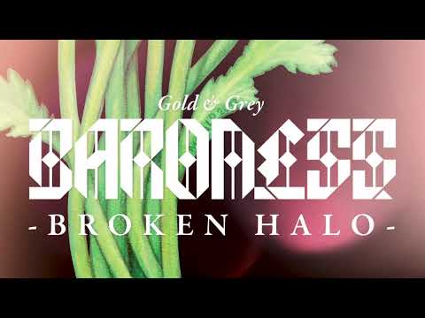 BARONESS - Broken Halo [AUDIO]