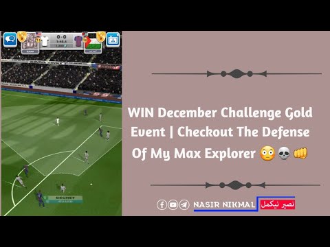 WIN December Challenge Gold Event | Checkout The Defense Of My Max Explorer 😳💀👊